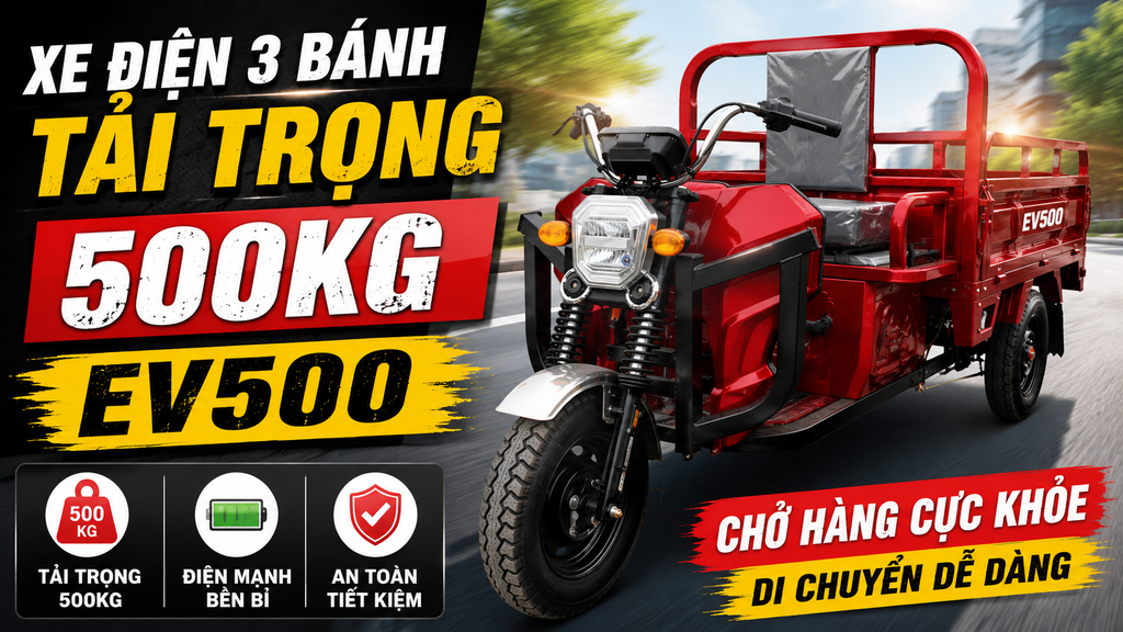 Top 10 Mẫu Xe Điện 3 Bánh Chở Hàng Từ 300KG - 2 Tấn 7 Xe Điện Chở Hàng 500Kg Rocket